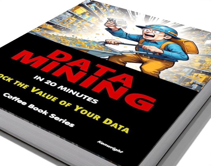 Reader photo of Data Mining in 20 Minutes: Coffee Book Series
