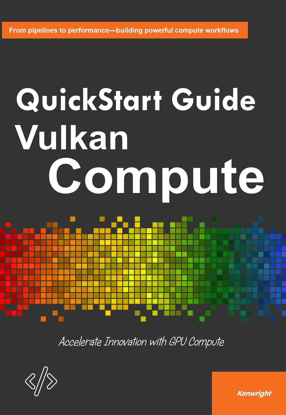 QuickStart Guide to Vulkan Compute