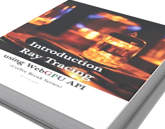 Reader photo of Introduction to Ray-Tracing using WebGPU API